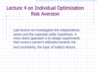 Lecture 4 on Individual Optimization Risk Aversion