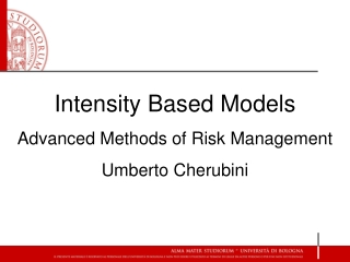 Intensity Based Models Advanced Methods of Risk Management Umberto Cherubini