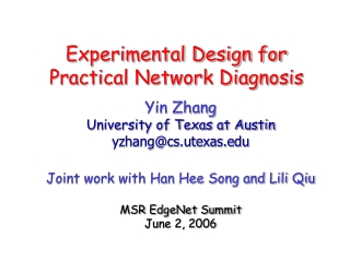 Experimental Design for  Practical Network Diagnosis