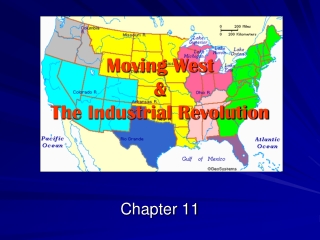 Moving West &amp;  The Industrial Revolution