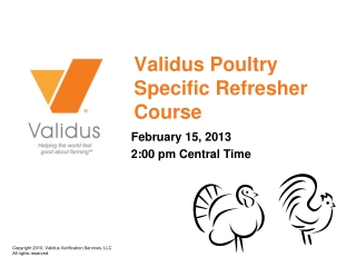 Validus Poultry Specific Refresher Course