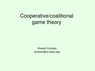 Cooperative/coalitional game theory