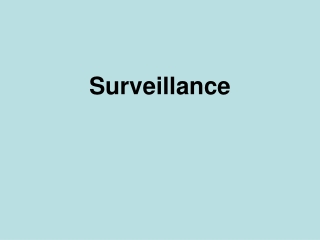 Surveillance