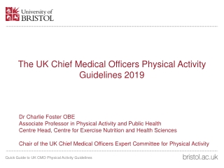 The UK Chief Medical Officers Physical Activity Guidelines 2019