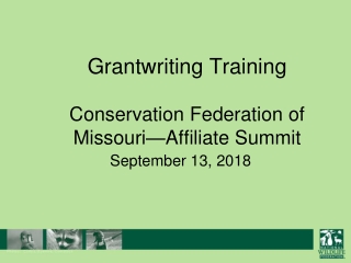 Grantwriting Training Conservation Federation of Missouri—Affiliate Summit