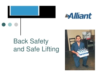 Back Safety  and Safe Lifting