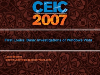 First Looks: Basic Investigations of Windows Vista