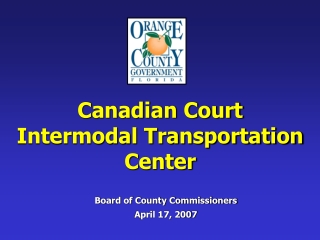 Canadian Court Intermodal Transportation Center