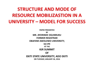 STRUCTURE AND MODE OF RESOURCE MOBILIZASTION IN A UNIVERSITY – MODEL FOR SUCCESS