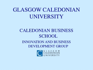 GLASGOW CALEDONIAN UNIVERSITY