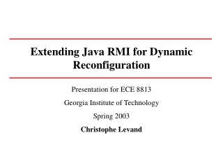 Presentation for ECE 8813 Georgia Institute of Technology Spring 2003 Christophe Levand