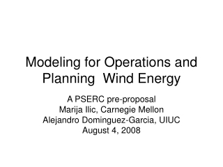 Modeling for Operations and Planning  Wind Energy