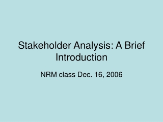 Stakeholder Analysis: A Brief Introduction