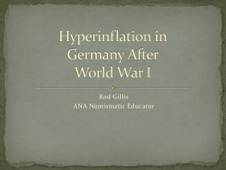 Hyperinflation  in   Germany  After   World  War I
