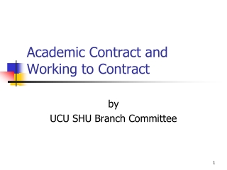 Academic Contract and Working to Contract