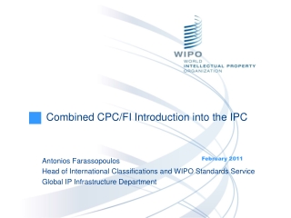 Combined CPC/FI Introduction into the IPC