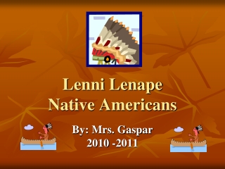 Lenni Lenape  Native Americans