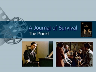 A Journal of Survival