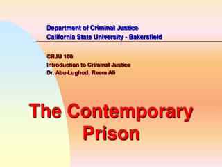 Department of Criminal Justice 		California State University - Bakersfield CRJU 100