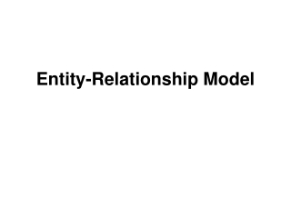 Entity-Relationship Model