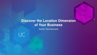 Discover the Location Dimension  of Your Business