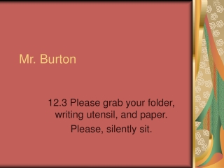 Mr. Burton