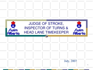 JUDGE OF STROKE, INSPECTOR OF TURNS &amp; HEAD LANE TIMEKEEPER