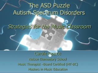 The ASD Puzzle  Autism Spectrum Disorders Strategies for the Music Classroom