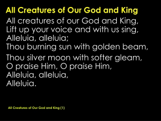 All Creatures of Our God and King