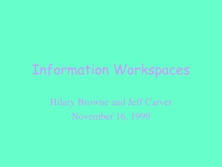 Information Workspaces