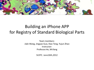 Building an  iPhone  APP  for Registry of Standard Biological Parts