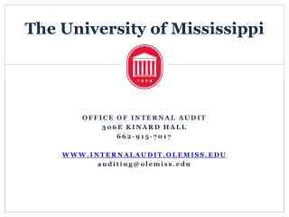 Office of internal audit 306e kinard hall 662-915-7017 internalaudit.olemiss