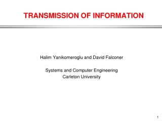 TRANSMISSION OF INFORMATION