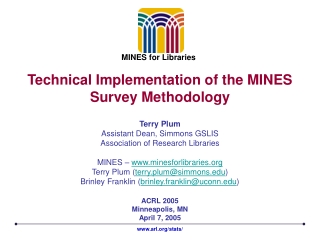 Technical Implementation of the MINES Survey Methodology