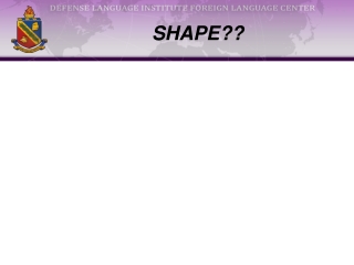 SHAPE??