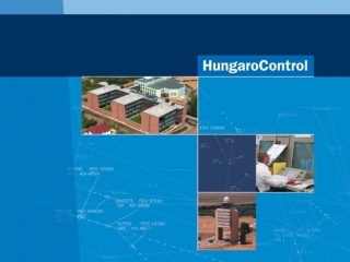 Independent air traffic service provider Founded: 2002 Most important field of activity: