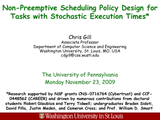 Non-Preemptive Scheduling Policy Design for Tasks with Stochastic Execution Times*