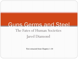 Guns Germs and Steel