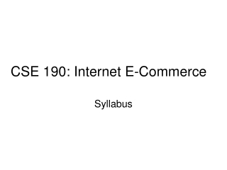 CSE 190: Internet E-Commerce