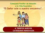 Catequesis Familiar de Iniciaci n a la Vida Eucar stica