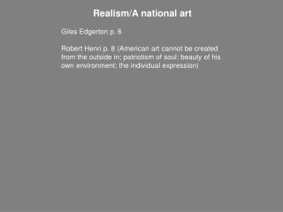 Realism/A national art Giles Edgerton p. 6
