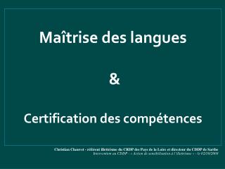 Maîtrise des langues &amp; Certification des compétences