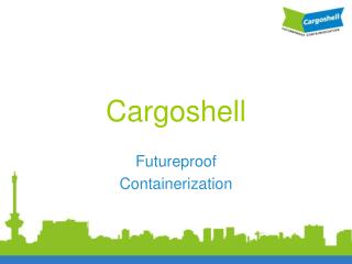 Cargoshell