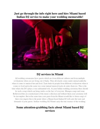 Hire Miami based Indian DJ service to make your wedding memorable!