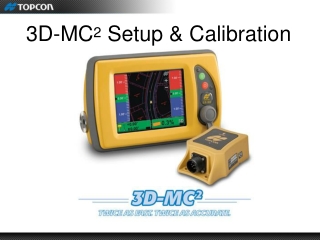 3D-MC 2  Setup &amp; Calibration
