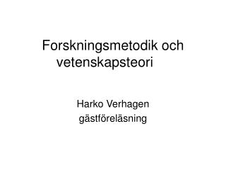 Forskningsmetodik och vetenskapsteori