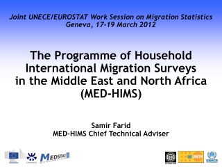 Joint UNECE/EUROSTAT Work Session on Migration Statistics Geneva, 17-19 March 2012