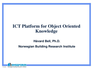 ICT Platform for Object Oriented Knowledge