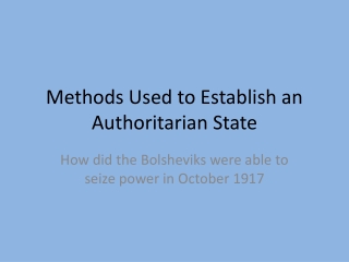 Methods Used to Establish an Authoritarian State