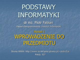 PODSTAWY INFORMATYKI